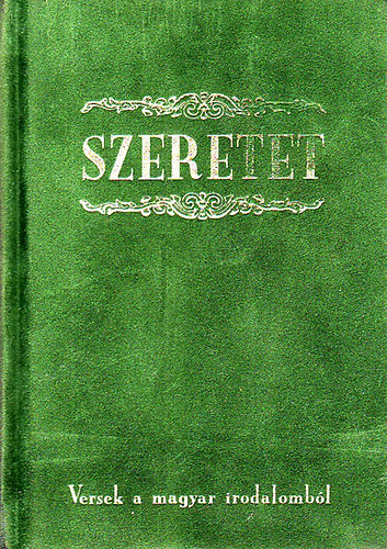 Szeretet - Versek a magyar irodalombl