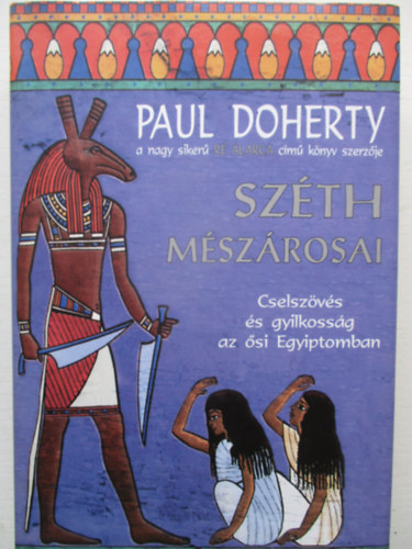 Paul C. Doherty - Szth mszrosai Cselszvs s gyikossg az si Egyiptomban