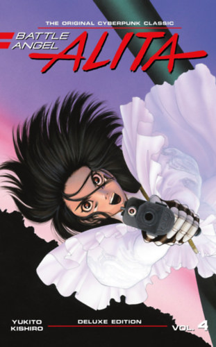 Yukito Kishiro - Battle Angel Alita - Deluxe Edition, vol. 4.