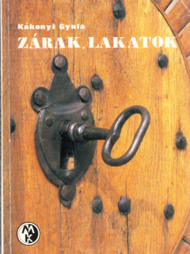 Kkonyi Gyula - Zrak, lakatok