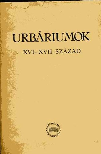 Urbriumok XVI-XVII. szzad.