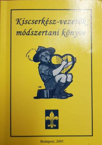 Kiscserksz-vezetk mdszertani knyve
