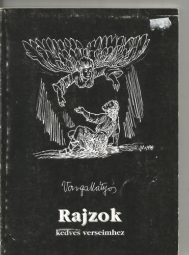 Varga Mtys - Rajzok kedves verseimhez