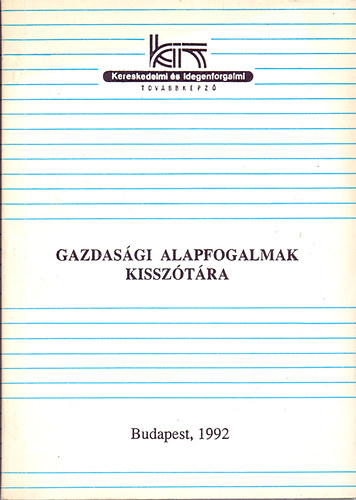 Gazdasgi alapfogalmak kissztra