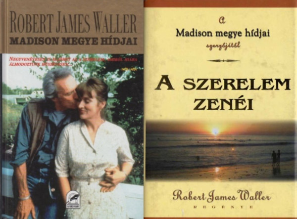2 db Robert James Waller romantikus regny: Madison megye hdjai + A szerelem zeni