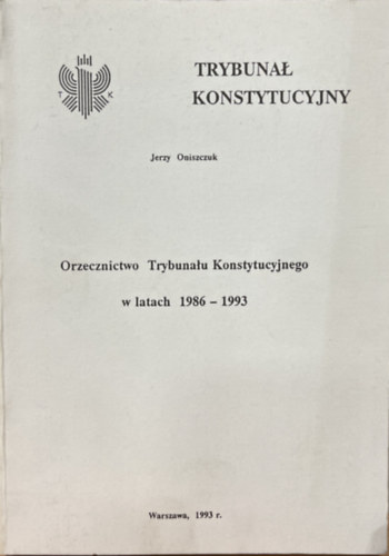 Orzecznictwo Trybunau Konstytucyjnego w latach 1986-1993