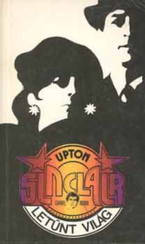 Let�nt vil�g I-II. (Lanny Budd reg�ny)