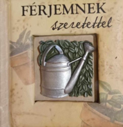 F�rjemnek szeretettel - Id�zetes k�nyvecske