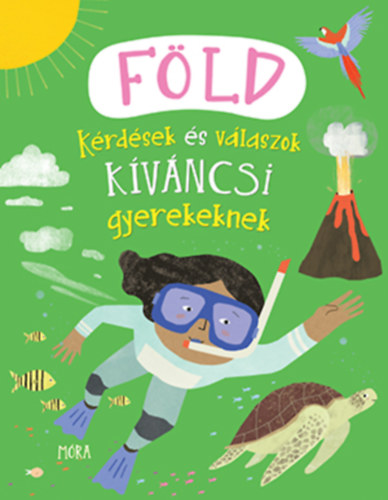 Fld - Krdsek s vlaszok kvncsi gyerekeknek