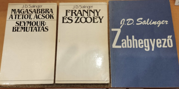 3 db J. D. Salinger: Franny s Zooey + Magasabbra a tett, csok/Seymour: Bemutats + Zabhegyez