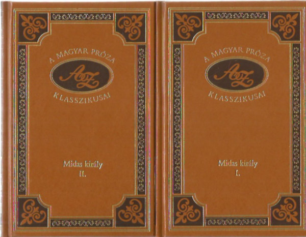 Midas kirly I-II. (A magyar prza klasszikusai 96.-97.)