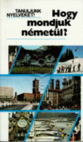 Hogy mondjuk n�met�l?