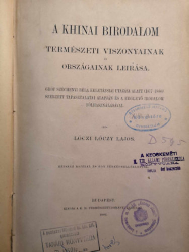 Lczi Lczy Lajos - A khinai birodalom termszeti viszonyainak s orszgainak lersa