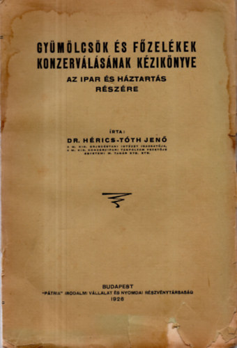 Gymlcsk s fzelkek konzervlsnak kziknyve