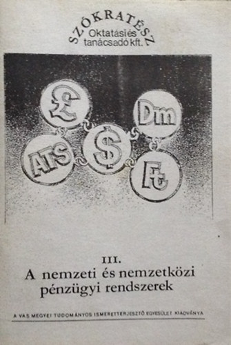 A nemzeti s nemzetkzi pnzgyi rendszerek III.