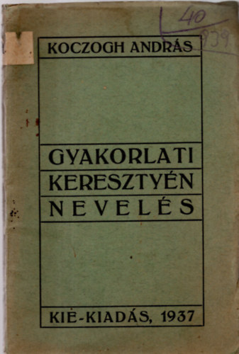 Gyakorlati keresztny nevels