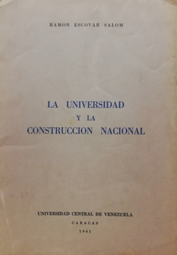 La Universidad y la Construccion Nacional