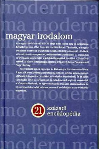 Magyar irodalom - 21.szzadi enciklopdia