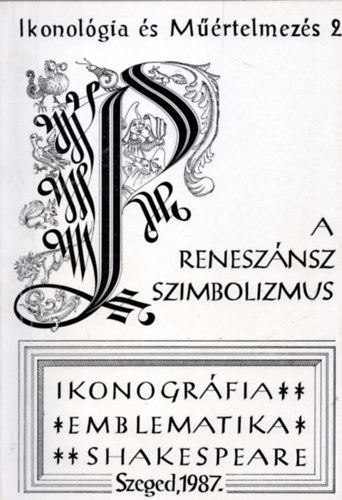 Ikonolgia s mrtelmezs 2.: A renesznsz szimbolizmus