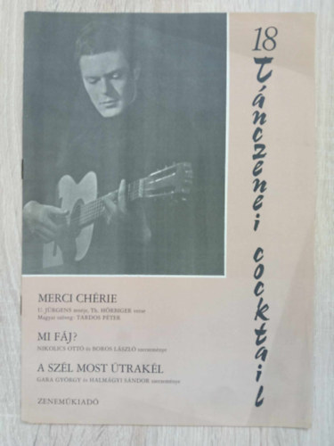 18 tnczenei cocktail (Merci Crie - Merci minden cskrt / Mi fj? / A szl most trakl )