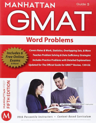 Manhattan Prep - Word Problems GMAT Strategy Guide (Manhattan GMAT Instructional Guide 3)