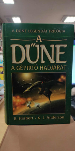 Kevin J. Anderson Brian Herbert - A D�ne - A g�pirt� hadj�rat
