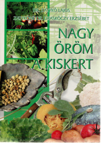Nagy rm a kiskert!