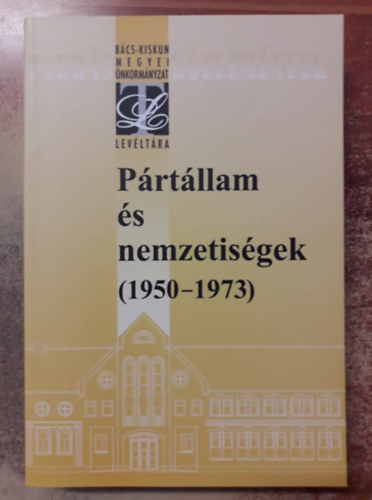 Tth gnes  (szerk.) - Prtllam s nemzetisgek (1950-1973)
