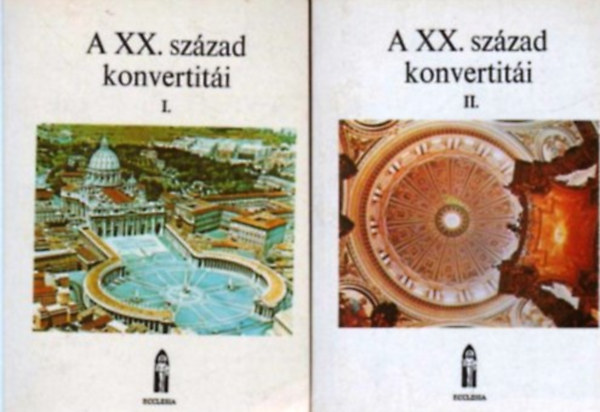 A XX. szzad konvertiti I-II.