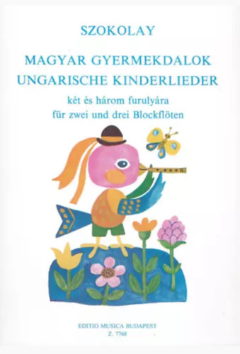 S�ndor Szokolay - Magyar gyermekdalok k�t �s h�rom furuly�ra