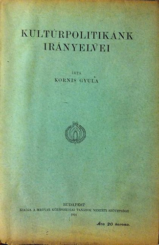 Kult�rpolitik�nk ir�nyelvei