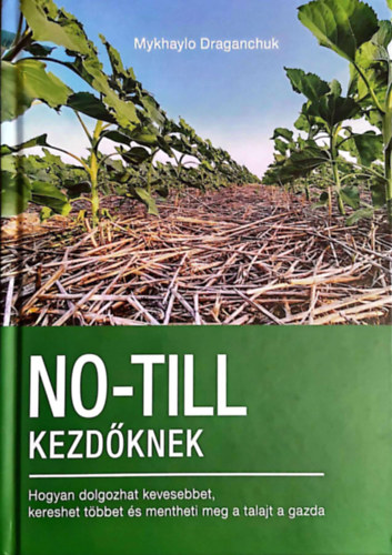 No-Till kezd�knek