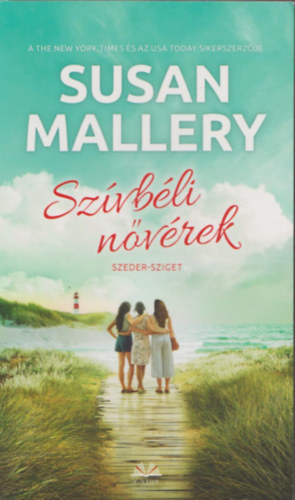 Susan Mallery - Szvbli nvrek