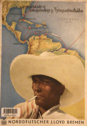 Lloyd-Utazs Az Amazonhoz s Nyugatindiba (1938)