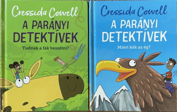 Cressida Cowell - 2 db. A parnyi detektvek sorozatbl  - Tudnak a fk beszlni? + Mirt kk az g?