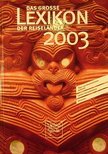 Hartwig Paupert - Das grosse Lexikon der Reiselnder 2003