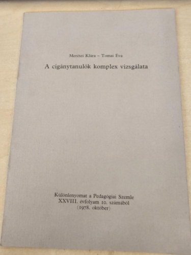 A cignytanulk komplex vizsglata