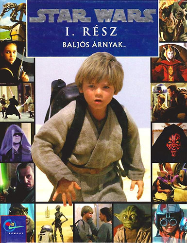 Star Wars I. rsz: Baljs rnyak (kpesknyv)