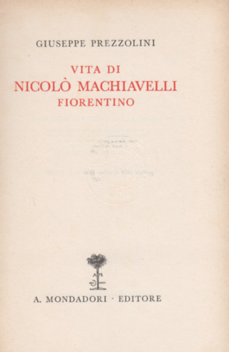 Vita di Nicol Machiavelli Fiorentino