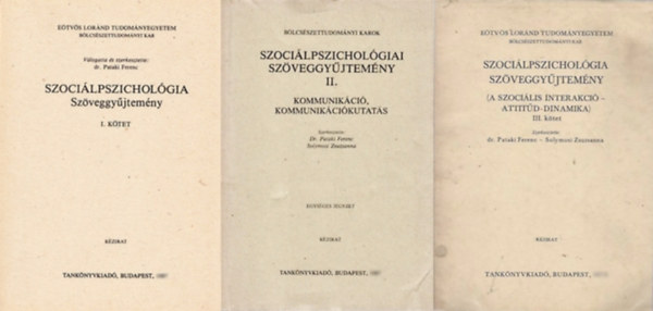 Dr. Solymosi Zsuzsanna  (szerk.) Pataki Ferenc (szerk) - Szocilpszicholgia szveggyjtemny I-III.