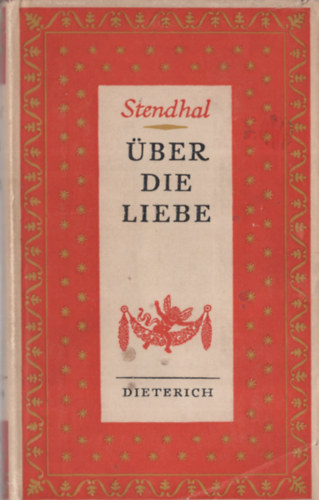 Stendhal - Über die Liebe