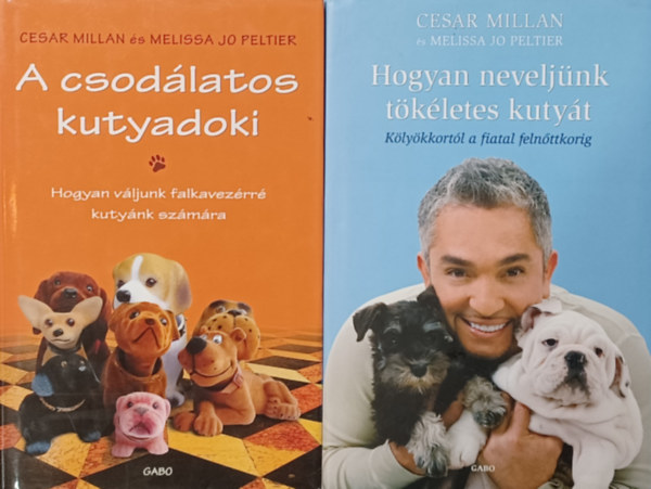 Melissa Jo Peltier Cesar Millan - A csodlatos kutyadoki  + Hogyan neveljnk tkletes kutyt (2 m)