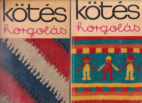 Kts-horgols - Csecsemkortl-kamaszkorig 1974, Kts-horgols 1969