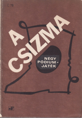 A csizma - ngy pdiumjtk