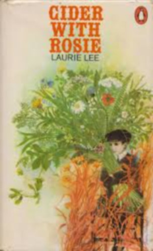 Laurie Lee - Cider with Rosie