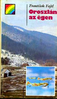 Frantisek Fajtl - Oroszlán az égen (szivárvány)