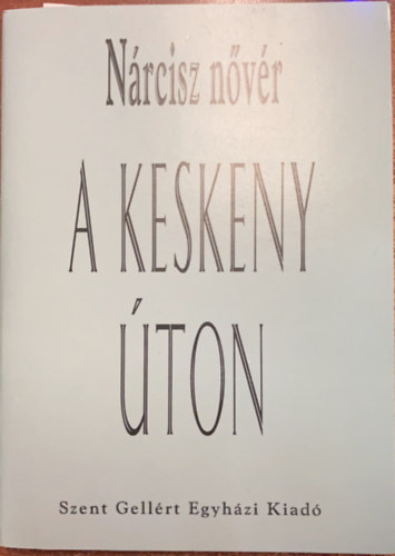 A keskeny ton