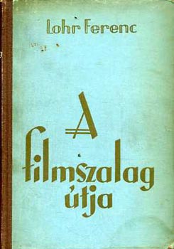 A filmszalag tja