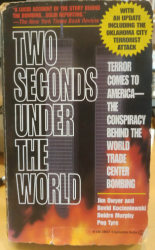 David Kocieniewski, Deidre Murphy, Peg Tyre Jim Dwyer - Two Seconds Under the World