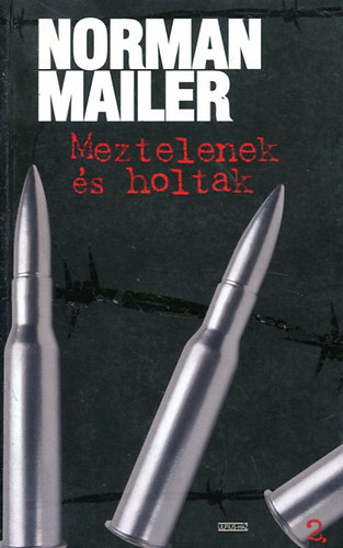 Norman Mailer - Meztelenek s holtak  2.